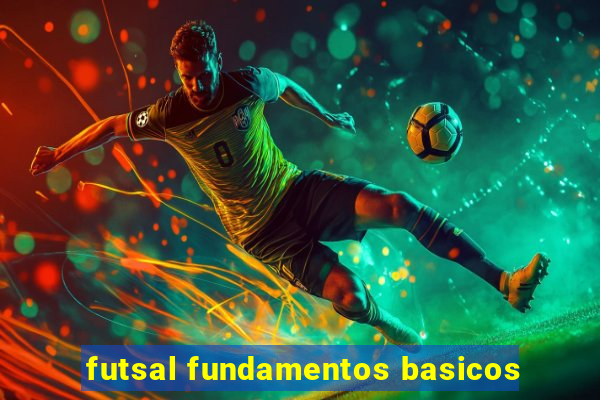 futsal fundamentos basicos